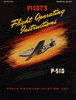 North American Aviation P-51 D Mustang Aircraft Flight Operating Instructions Manual- NA-5915 -1944